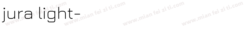 jura light字体转换